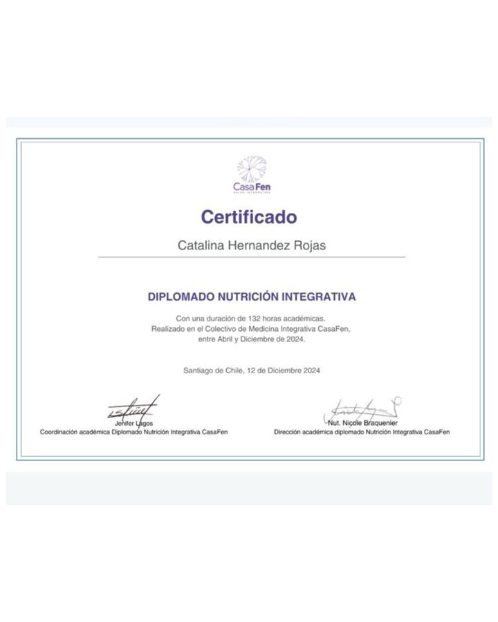 Certificado de CasaFen: Diplomado en Nutrición Integrativa, 132 horas.