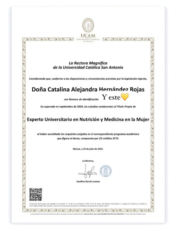 Diploma de la UCAM: Experto Universitario en Nutrición y Medicina en la Mujer.