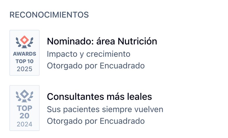 Captura de Encuadrado, sección Reconocimientos: Awards Top 10 2025, nominado área Nutrición, impacto y crecimiento. Top 20 2024, consultantes más leales, sus pacientes siempre vuelven. Otorgados por Encuadrado.